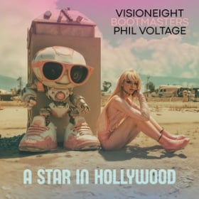 VISIONEIGHT X BOOTMASTERS X PHIL VOLTAGE - A STAR IN HOLLYWOOD